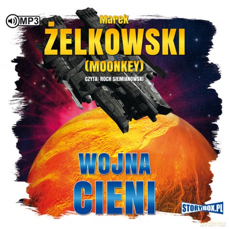 Wojna cieni - Marek Żelkowski (Moonkey) [AUDIOBOOK]