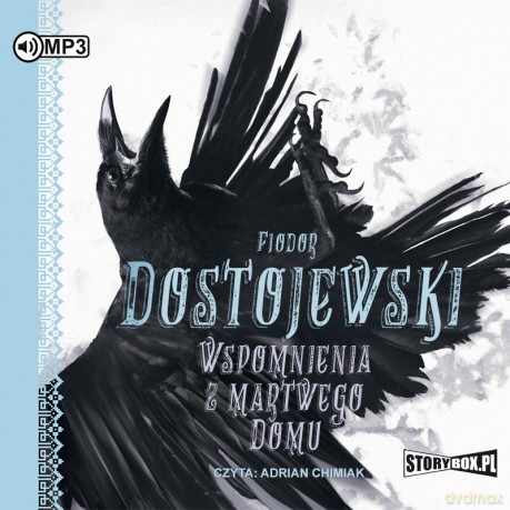 Wspomnienia z martwego domu - Fiodor Dostojewski [AUDIOBOOK]