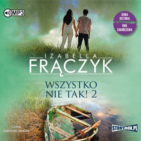 Wszystko nie tak! 2 - Izabella Frączyk [AUDIOBOOK]