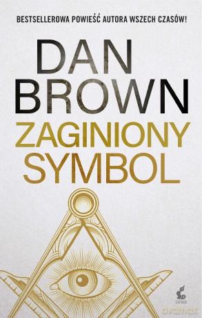 Zaginiony symbol - Dan Brown [KSIĄŻKA]