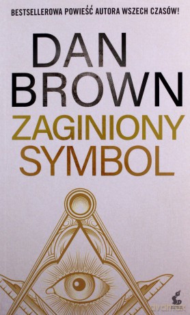 Zaginiony symbol - Dan Brown [KSIĄŻKA]
