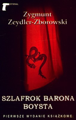 Szlafrok barona Boysta - Zygmunt Zeydler-Zborowski [KSIĄŻKA]