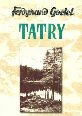 Tatry - Ferdynand Goetel [KSIĄŻKA]