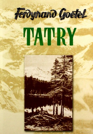 Tatry - Ferdynand Goetel [KSIĄŻKA]