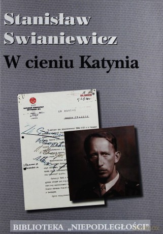 W cieniu Katynia - Stanisław Swianiewicz [KSIĄŻKA]