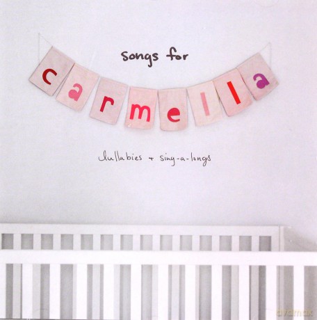 Christina Perri: Songs For Carmella: Lullabies & Sing-A-Longs [CD]