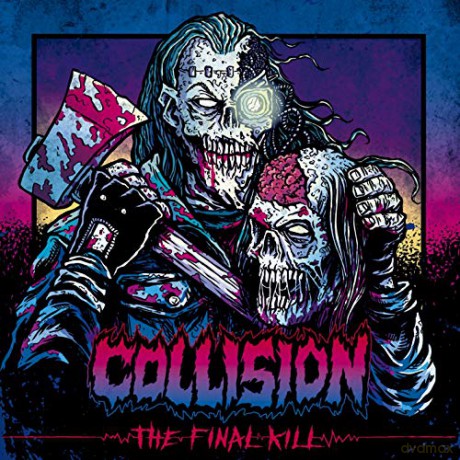 Collision: The Final Kill [CD]