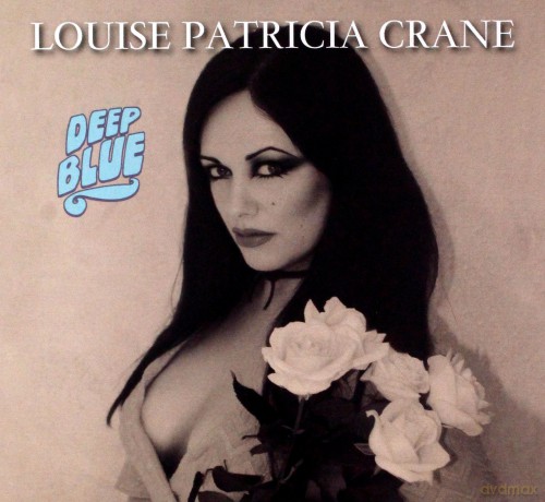 Louise Patricia Crane: Deep Blue [CD]