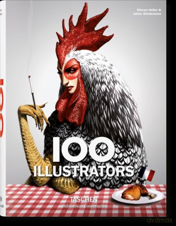 100 Illustrators - Steven Heller, Julius Wiedemann [KSIĄŻKA]