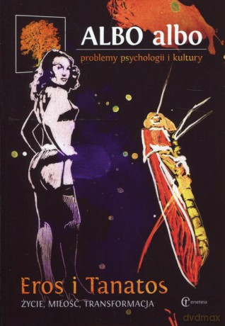 Albo albo Eros i Tanatos [KSIĄŻKA]