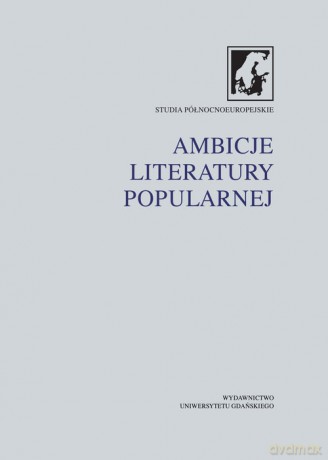 Ambicje literatury popularnej [KSIĄŻKA]