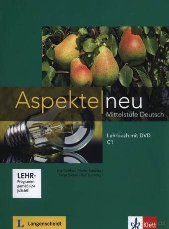 Aspekte Neu C1 Lehrbuch - Ute Koithan, Helen Schmitz [KSIĄŻKA]