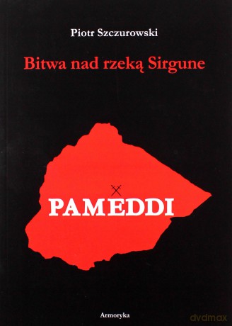 Bitwa nad rzeką Sirgune - Piotr Szczurowski [KSIĄŻKA]
