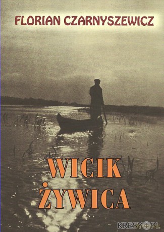 Wicik żywica - Czarnyszewicz Florian [KSIĄŻKA]