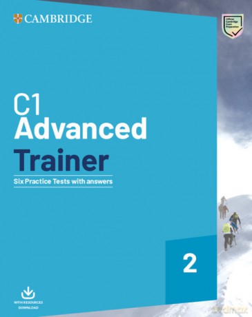 C1 Advanced Trainer 2 Six Practice Tests with Answers with Resources Download [KSIĄŻKA]