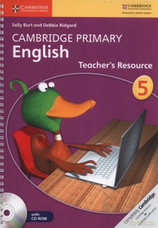 Cambridge Primary English Teacher's Resource 5 - Sally Burt, Debbie Ridgard [KSIĄŻKA]