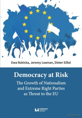 Democracy at Risk - Ewa Rokicka, Jeremy Leaman [KSIĄŻKA]
