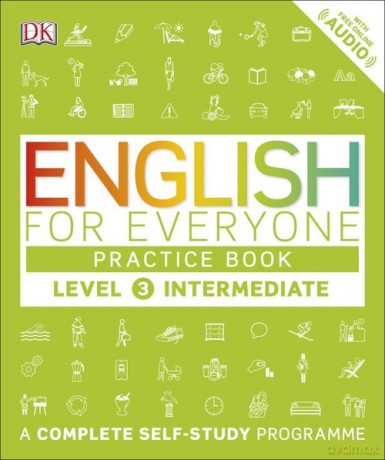English for Everyone Practice Book Level 3 Intermediate - Barbara MacKay, Tim Bowen [KSIĄŻKA]