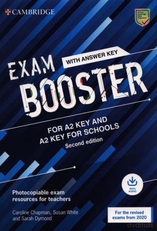 Exam Booster for A2 Key and A2 Key for Schools with Answer Key with Audio for the Revised 2020 Exams - Caroline Chapman, Susan White [KSIĄŻKA]