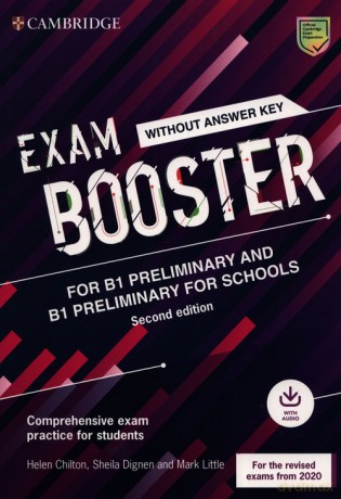 Exam Booster for B1 Preliminary and B1 Preliminary for Schools without Answer Key with Audio for the Revised 2020 Exams - Helen Chilton, Sheila Dignen [KSIĄŻKA]