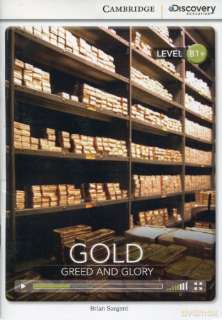 Gold Greed and Glory Intermediate Book with Online Access [KSIĄŻKA]