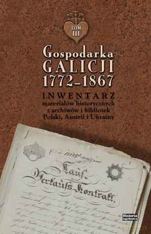 Gospodarka Galicji 1772-1867 [KSIĄŻKA]