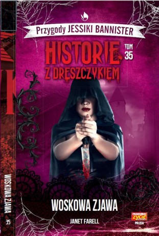 Historie z dreszczykiem J.Bannister (Tom 35) Woskowa zjawa - Janet Farell [KSIĄŻKA]