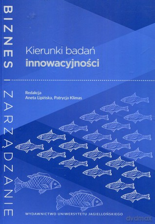Kierunki badań innowacyjności [KSIĄŻKA]