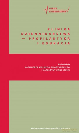 Klinika Dziennikarstwa - profilaktyka i edukacja [KSIĄŻKA]