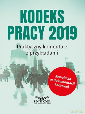 Kodeks Pracy 2019 [KSIĄŻKA]