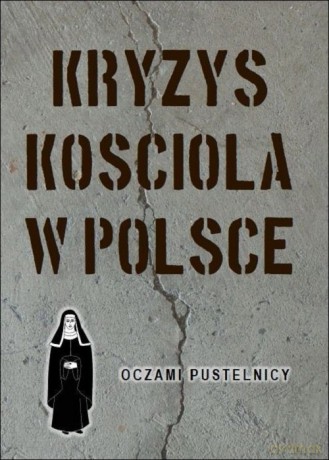 Kryzys Kościoła w Polsce - od Maryi S.Bruna [KSIĄŻKA]