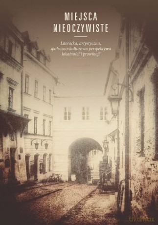 Miejsca nieoczywiste [KSIĄŻKA]