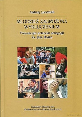 Młodzież zagrożona wykluczeniem - Andrzej Łuczyński [KSIĄŻKA]
