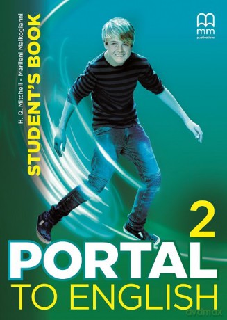 Portal to English 2 Student's Book - H.Q. Mitchell, Marileni Malkogianni [KSIĄŻKA]