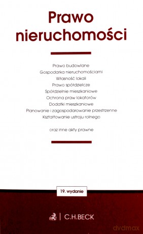Prawo nieruchomości oraz inne akty prawne [KSIĄŻKA]