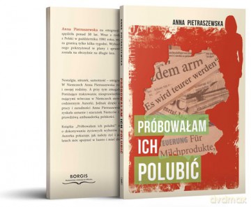 Próbowałam ich polubić - Anna Pietraszewska [KSIĄŻKA]