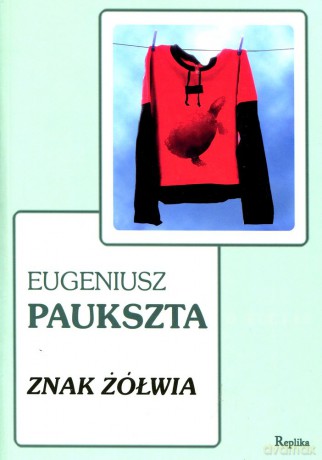 Znak żółwia - Eugeniusz Paukszta [KSIĄŻKA]