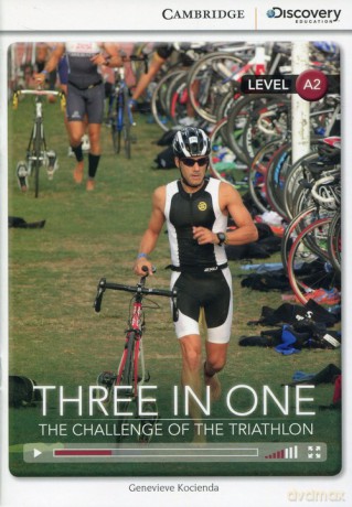 Three in One: The Challenge of the Triathlon Low Intermediate - Genevieve Kocienda [KSIĄŻKA]