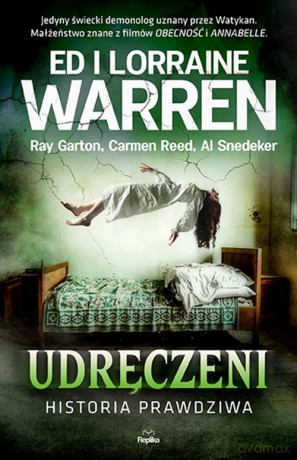 Udręczeni Historia prawdziwa - Ed Warren, Lorraine Warren [KSIĄŻKA]