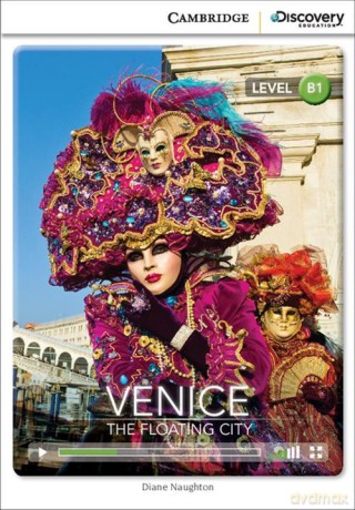 Venice: The Floating City Intermediate Book with Online Access - Diane Naughton [KSIĄŻKA]