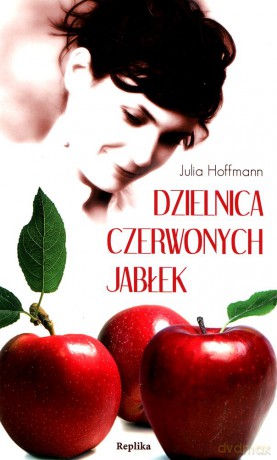 Dzielnica czerwonych jabłek II - Ulia Hoffmann [KSIĄŻKA]