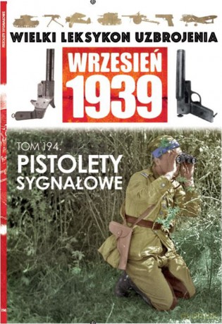 Wielki Leksykon Uzbrojenia Wrzesień 1939 (Tom 194) [KSIĄŻKA]