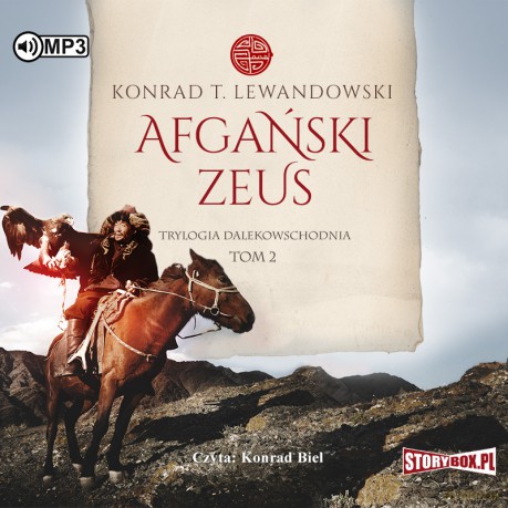 Afgański Zeus. Trylogia dalekowschodnia (Tom 2) - Konrad T. Lewandowski [AUDIOBOOK]