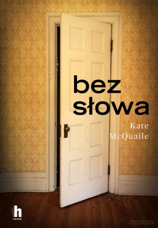 Bez słowa - Kate McQuaile [KSIĄŻKA]