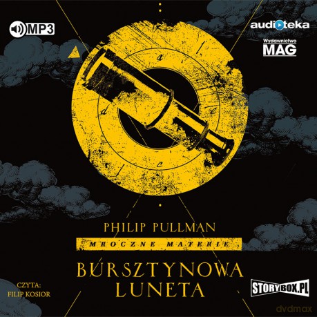 Bursztynowa luneta. Mroczne materie (Tom 3) - Philip Pullman [AUDIOBOOK]