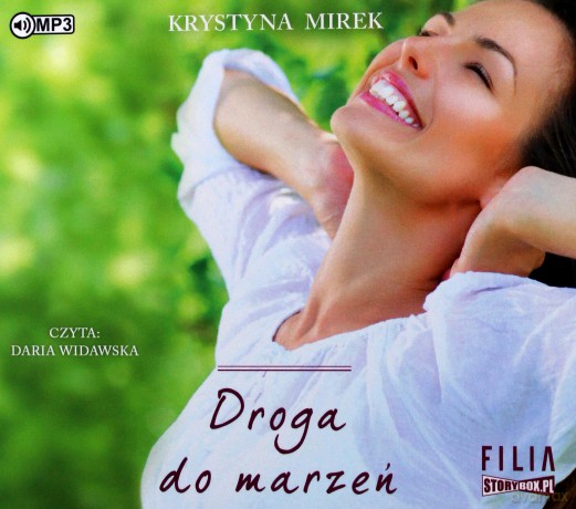 Droga do marzeń - Krystyna Mirek [AUDIOBOOK]