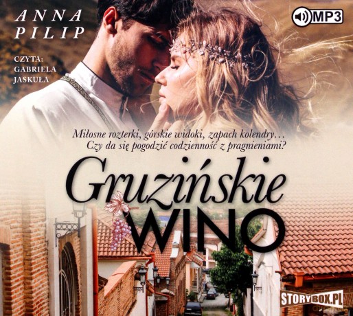 Gruzińskie wino - Anna Pilip [AUDIOBOOK]