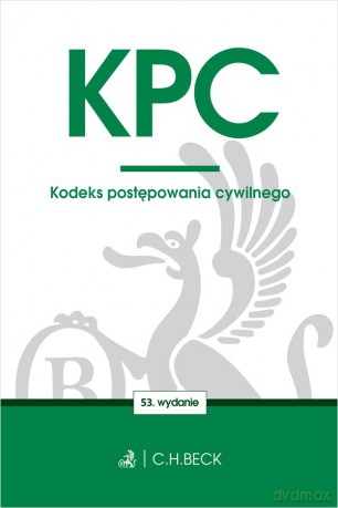 Kodeks postępowania cywilnego wyd. 53 [KSIĄŻKA]
