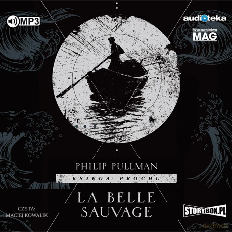 La Belle Sauvage. Księga Prochu (Tom 1) - Philip Pullman [AUDIOBOOK]