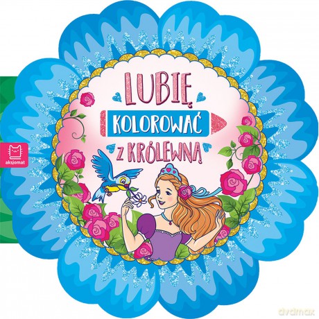 Lubię kolorować z królewną (duży format) [KSIĄŻKA]